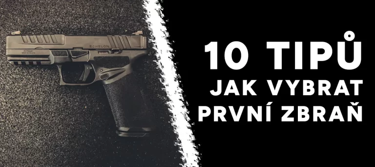 Jak vybrat první zbraň