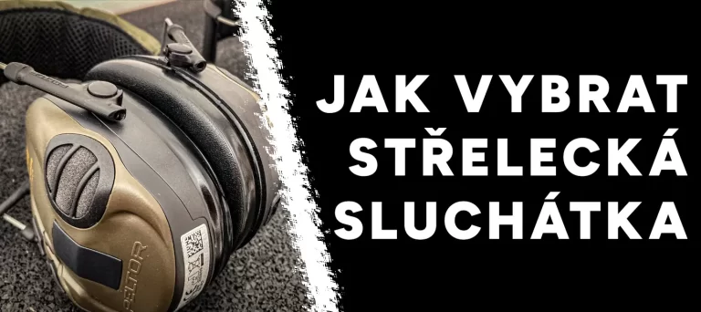 Jak vybrat střelecká sluchátka